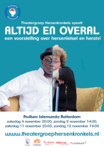 Rotterdam IJsselmonde : ‘Altijd en Overal’ – een voorstelling over hersenletsel en herstel