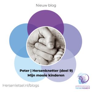 Peter | Hersenknetter deel 9: Mijn mooie kinderen