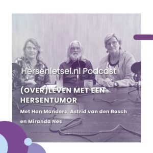 Nieuwe aflevering Hersenletsel.nl Podcast: (over)Leven met een hersentumor