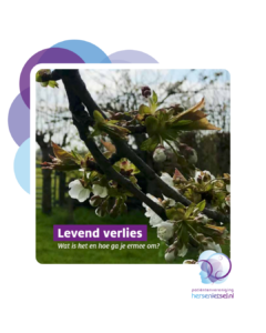 Levend verlies, rouw bij leven om verliezen die je kent